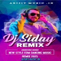 Tomay Chere Ami Thakte Parina (New Style No Voice Tag Edm Dancing Music Remix 2025) Dj Siday Remix